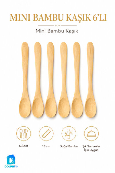 DolphFin Mini Bambu Kaşık 6’lı Set 15 cm Doğal Bambu Tatlı Reçel Bal Baharat ...