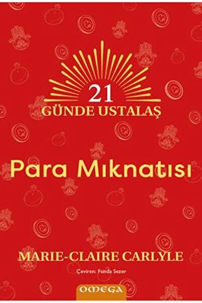 Omega Yayınları 21 Günde Ustalaş - Para Mıknatısı