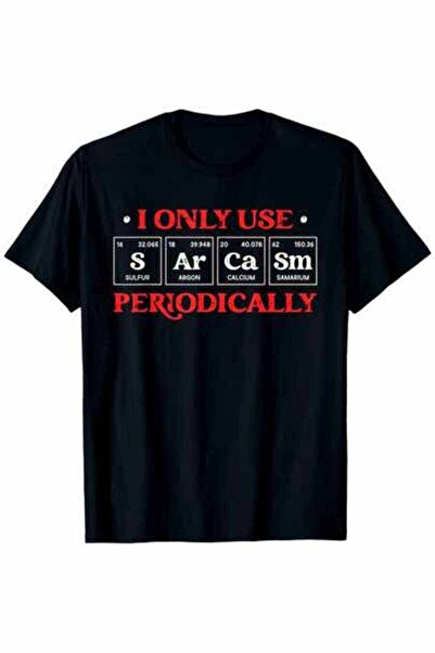 KYMC07 تي شيرت I Only Use Sarcasm Periodically Humor Sarcastic Chemistry، مري...