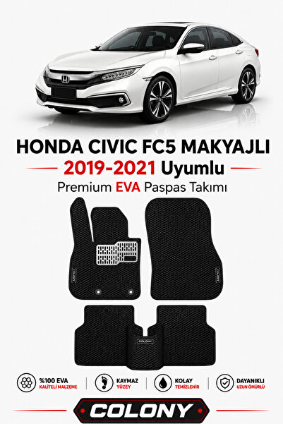 COLONY Honda Civic FC5 Uyumlu EVA Paspas Tam Set–Araca Özel,Kolay Montaj,Su G...