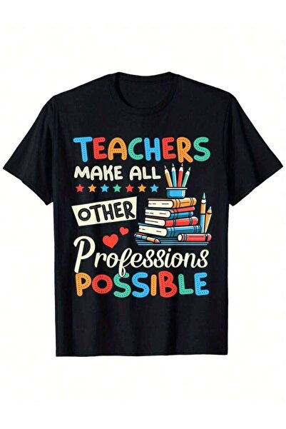 2BIR تي شيرت برسومات جرافيكية للرجال من Teachers Make Other Occupations Possi...