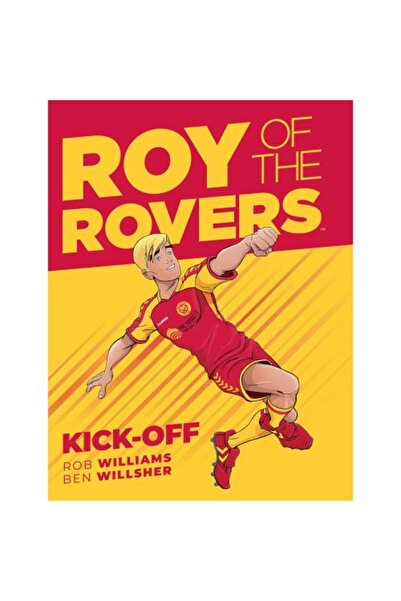 Rebellion Roy Of The Rovers: Kick-Off