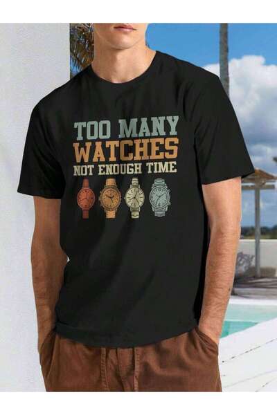 25W Too Many Watches Not Enough Time Women Watchmaker (2) T-Shirt - Shirts Fo...