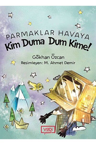 Vadi Yayınları Fingers to the Air - Who Duma Dum Who!