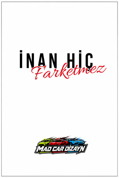 Inan Hiç Farketmez Sticker - Siyah- Araba-Motosiklet Etiket Sticker