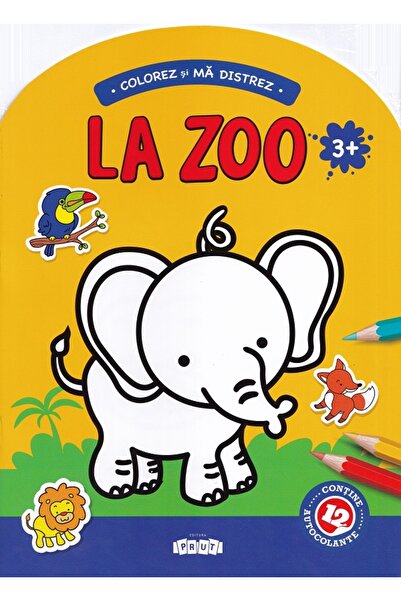 Prut Colorez si ma distrez: La Zoo. 3 ani+
