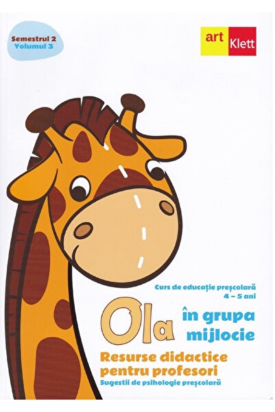 Grupul Editorial Art Ola in grupa mijlocie Sem.2 Vol.3. Resurse didactice pen...