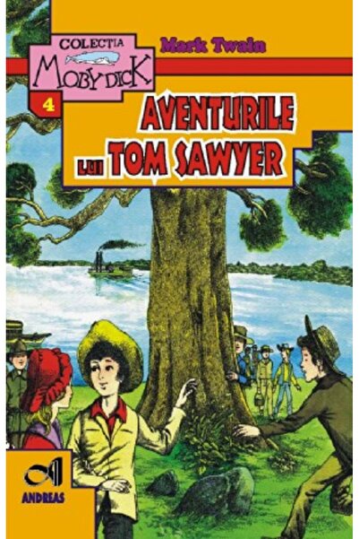 Andreas Aventurile lui Tom Sawyer - Mark Twain