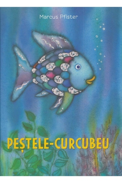 Grupul Editorial Art Pestele-curcubeu - Marcus Pfister