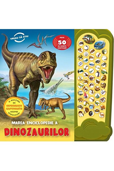 Prut Marea enciclopedie a dinozaurilor. Peste 50 de sunete uimitoare
