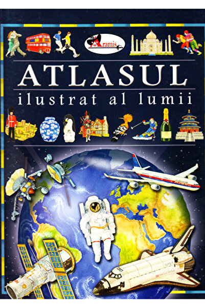 Aramis Atlasul ilustrat al lumii - Eleonora Barsotti
