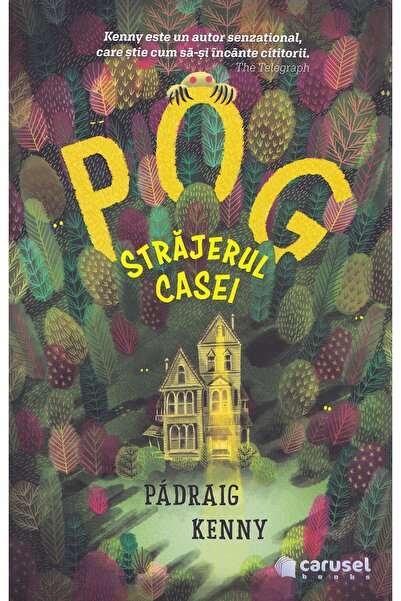 CARUSEL Pog, strajerul casei - Padraig Kenny