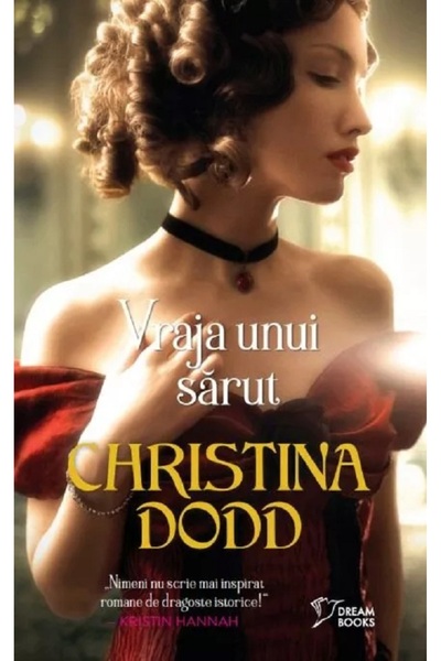 Litera Vraja unui sarut - Christina Dodd