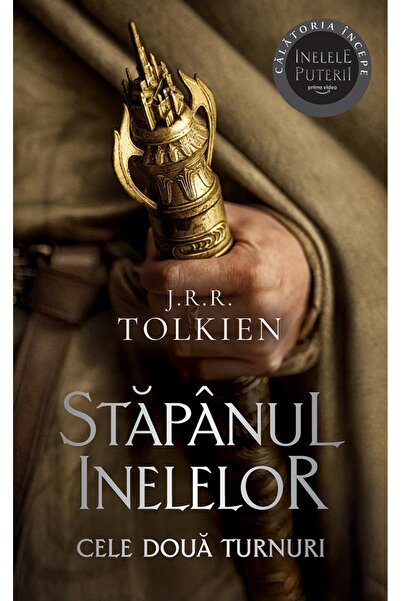 Rao Cele doua turnuri. Trilogia Stapanul inelelor Vol.2 - J. R. R. Tolkien