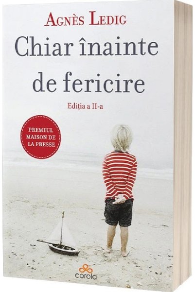 ACT si Politon Chiar inainte de fericire Ed.2 - Agnes Ledig