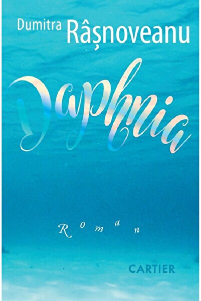 Cartier Daphnia - Dumitra Rasnoveanu