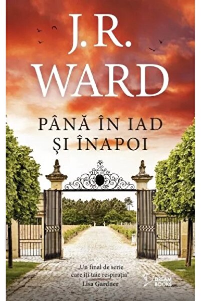 Litera Pana in iad si inapoi - J.R. Ward