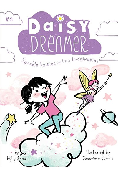 Little Simon Sparkle Fairies and the Imaginaries: Volume 3