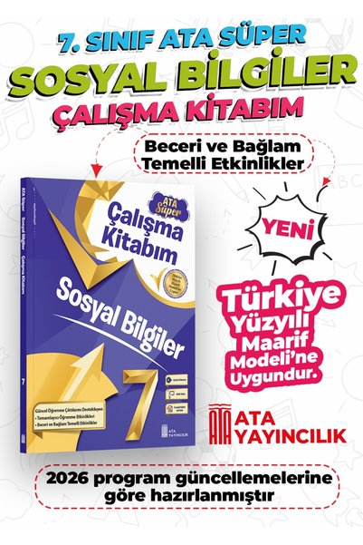 Ata Yayıncılık 7. Sınıf Sosyal Bilgiler Ata Süper Çalışma Kitabım Yeni