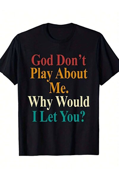 NOURAM تي شيرت رجالي أسود بطبعة "God Don't Play About Me Why Would I Let You"...