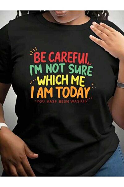 29CUN Women's‑Shirt Be Careful, I'Not Sure About My Own Slogan Today.Women's ...