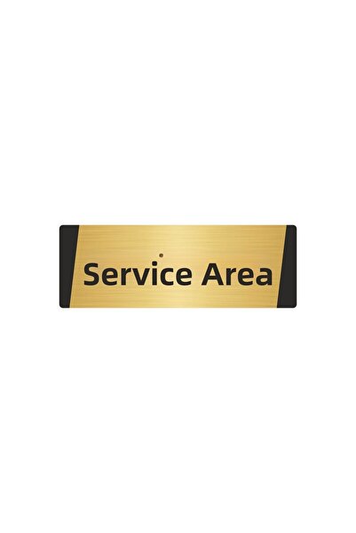 Özarslan Dizayn Service Area Metal Warning Sign 10X20 cm Gold Color