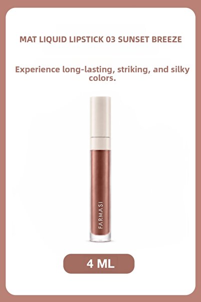 Farmasi Long-Lasting Velvety Texture Matte Liquid Lipstick |   03 Sunset Breeze