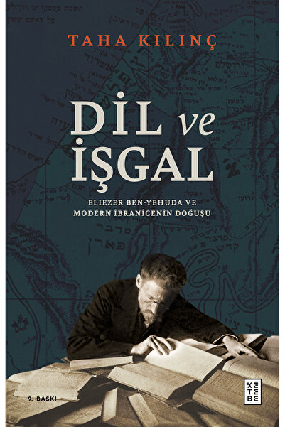 Ketebe Dil ve İşgal Taha Kılınç