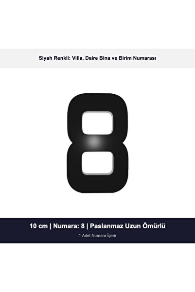 10 cm Yapışkanlı Siyah Villa ve Daire Numarası No 8 - Paslanmaz Dış Mekân Daire ve Bina Numaratörü