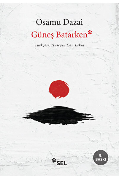 Sel Yayıncılık Güneş Batarken kitabı - Osamu Dazai - Sel Yayıncılık