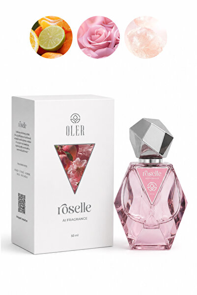 Oler AI Fragrance Roselle EDP Kadın Parfüm 50ml | Şeftali | Citrus | Yasemin ...