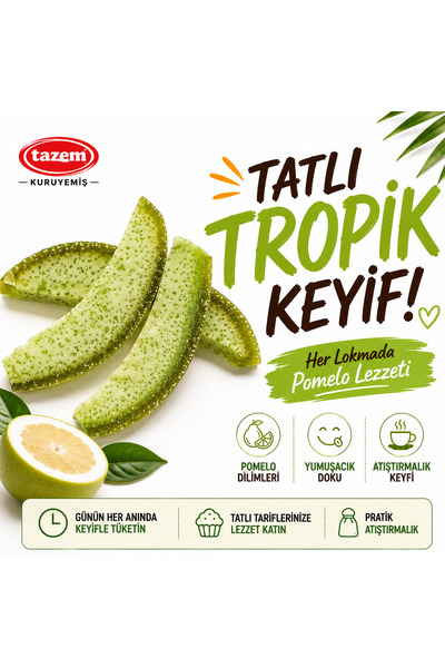 TAZEM KURUYEMİŞ Pomelo Kurusu 500 G