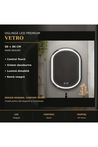 KORMAN Oglinda LED Ovala 50x80cm VETRO Touch Sistem Dezaburire Dimabila, Rama...