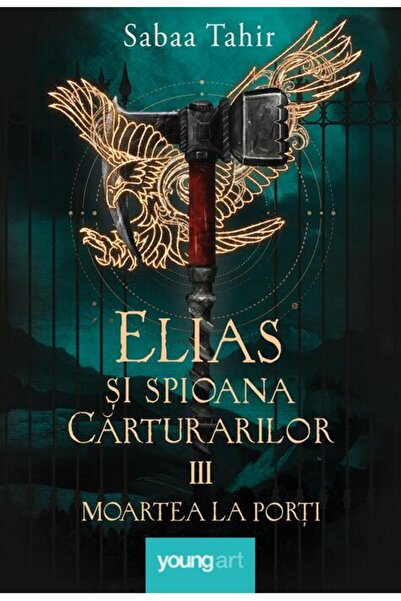 editura YoungArt Elias şi spioana Cărturarilor III. Moartea la porți
