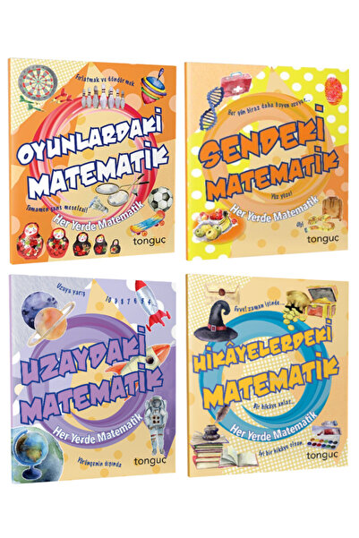 Tonguç Yayınları Her Yerde Matematik Serisi: Oyunlardaki Matematik+Sendeki+Uz...