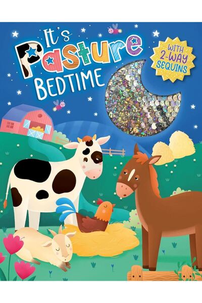 Little Hippo It's Pasture Bedtime (Touch And Feel Storybook With 2-Way Sequins)