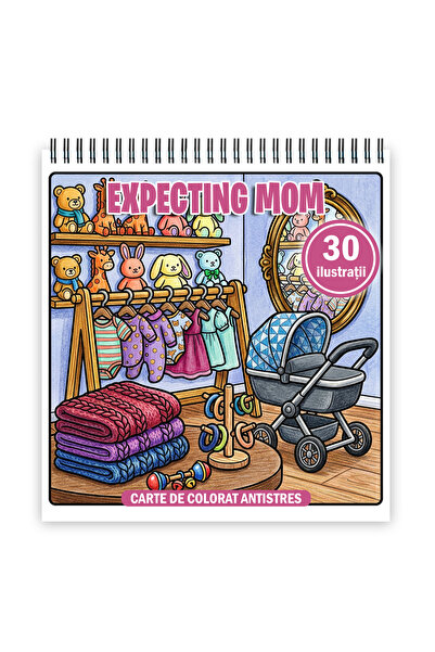 Legendary Gifts Carte de colorat, 30 de ilustratii Expecting Mom, 66 pagini, ...