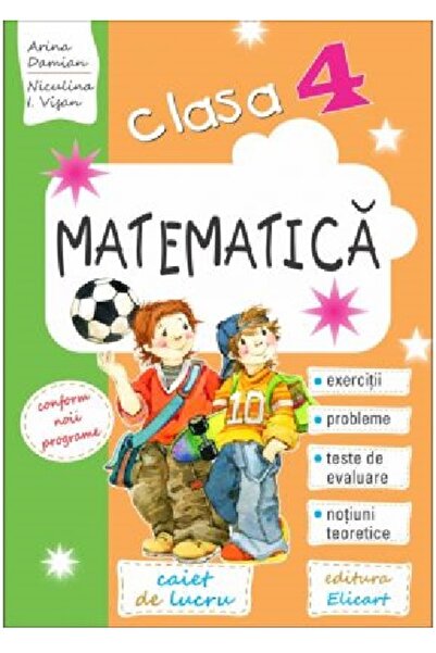 ELICART Matematică. Clasa a IV-a, Niculina-Ionica Vișan