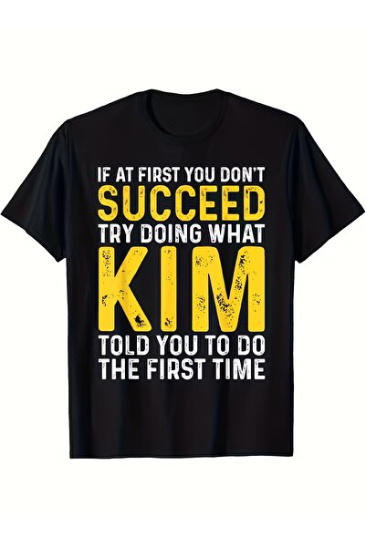 yiou trendy clothing Fun "If you don't succeed, try what Kim tells you how" g...