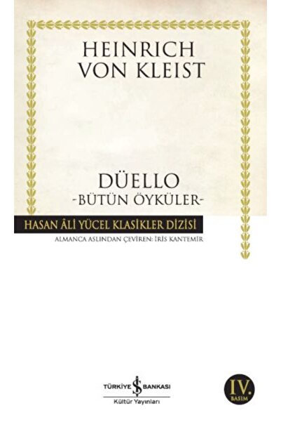 TÜRKİYE İŞ BANKASI KÜLTÜR YAYINLARI Düello - Bütün Öyküler - Hasan Ali Yücel ...