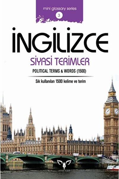 Armada Yayınları İngilizce Siyasi Terimler (Mini Glossary Series 3)