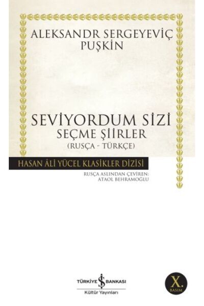 TÜRKİYE İŞ BANKASI KÜLTÜR YAYINLARI Seviyordum Sizi - Hasan Ali Yücel Klasikleri