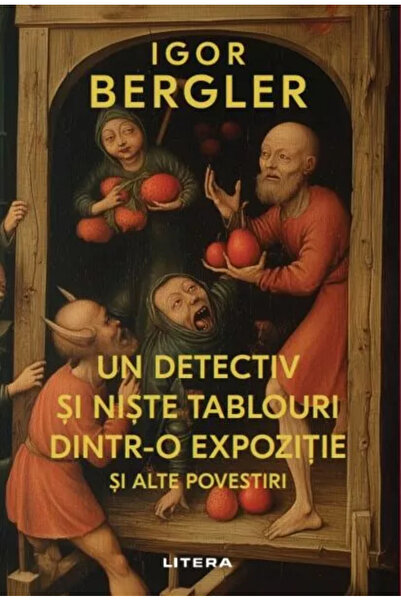 Litera Un detectiv, câteva tablouri dintr-o expoziție și alte povești