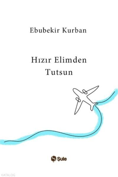 Şule Yayınları Hızır Elimden Tutsun