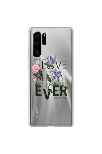 Other Huawei P30 Pro Love for ever Transparent Silicone TPU Θήκη