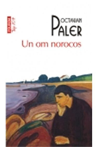 Editura Polirom A Lucky Man Top 10+ No. 259, Octavian Paler - Polirom Publish...