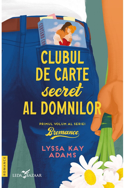 Editura Corint Bromance Vol 1 The Secret Men's Book Club, Lyssa Kay Adams - C...