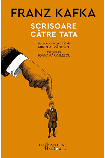 Editura Humanitas Fiction Letter to Father, Franz Kafka - Humanitas Fiction P...