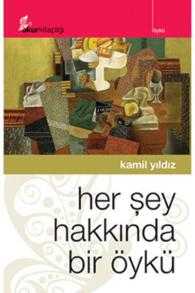 Okur Kitaplığı Her Şey Hakkında Bir Öykü