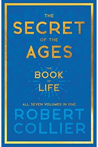 Ingram The Secret Of The Ages The Book Of Life All Seven Volumes In Onewith T...